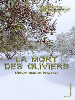 cover image of La mort des oliviers